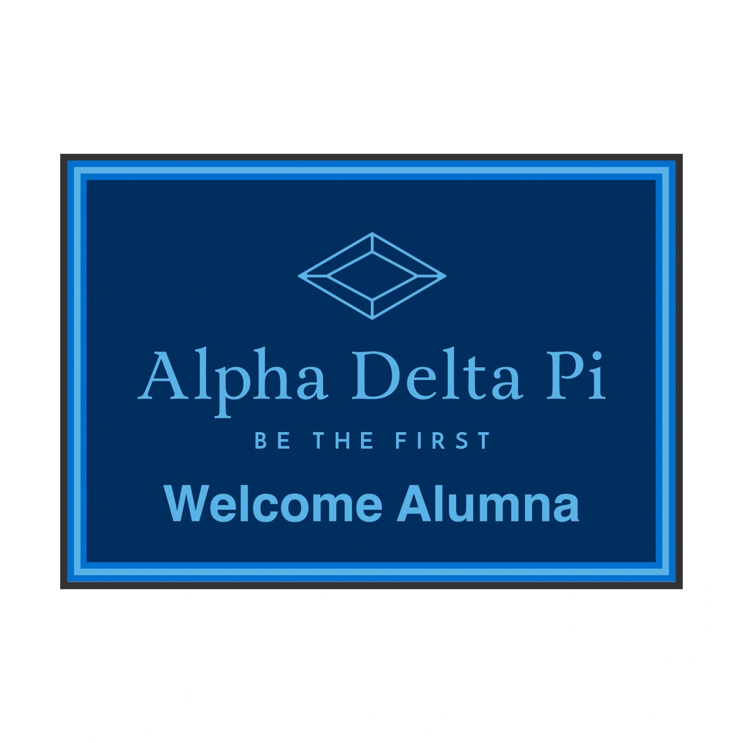 Alpha Delta Pi Mat- Welcome