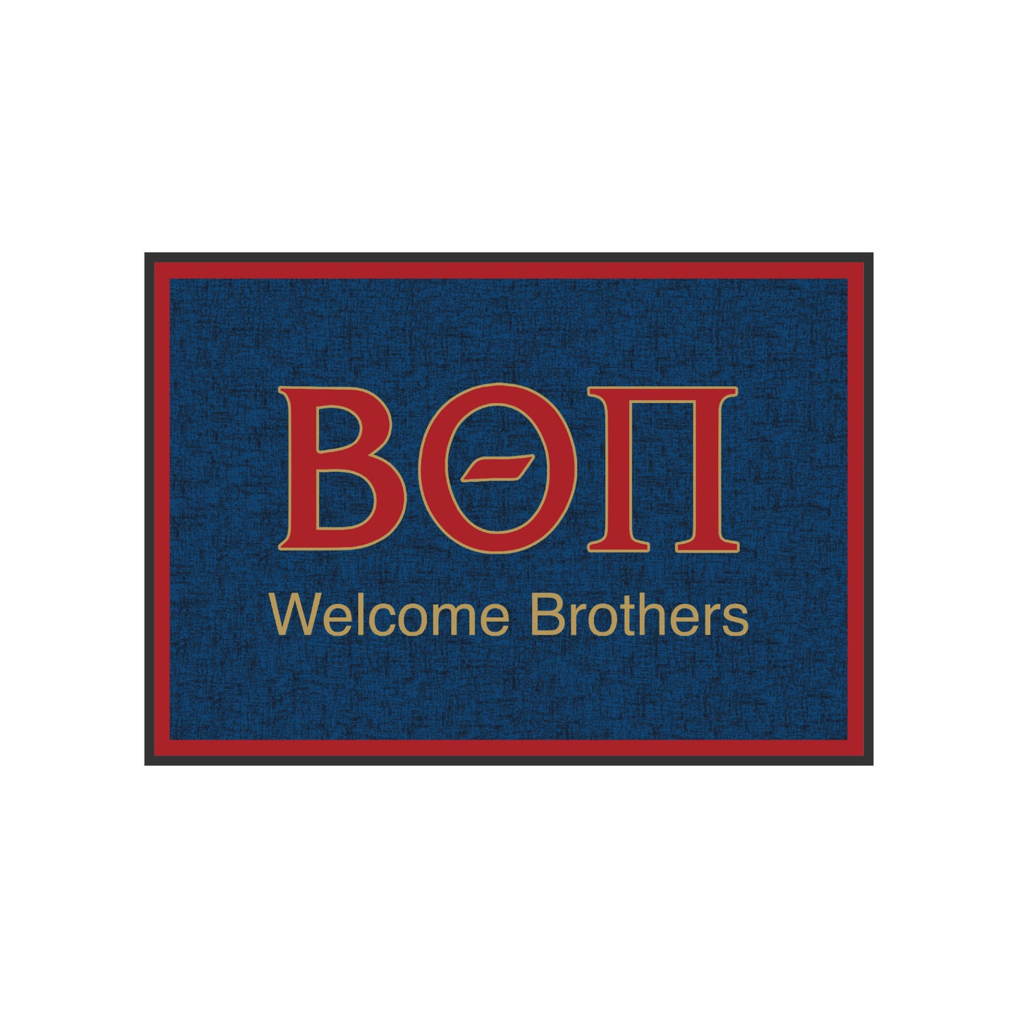 Beta Theta Pi Mat- Welcome